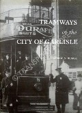 Book cover of Tramways of the City of Carlisle by HEARSE, George S.